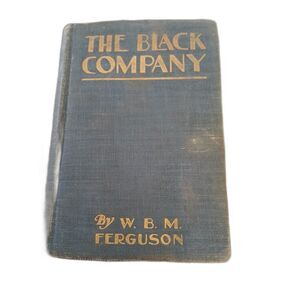 1924 The Black Company WBM Ferguson A L Burt Mystery Vintage Hardcover Book